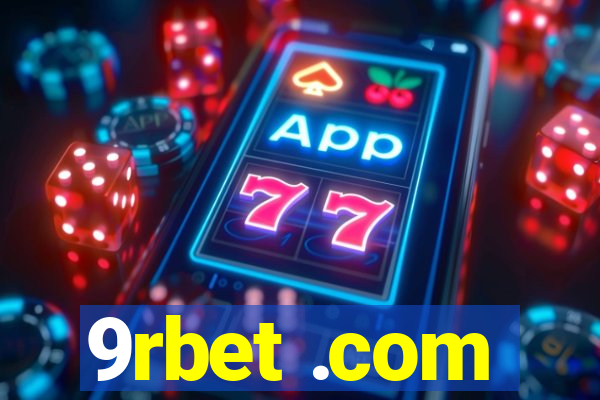 9rbet .com